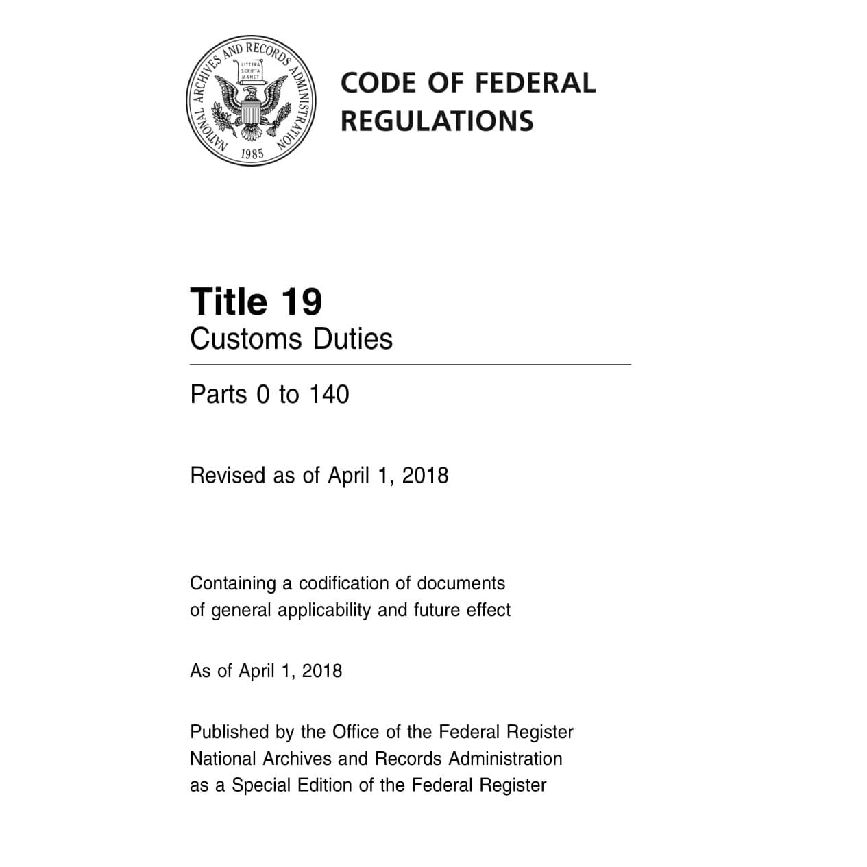 U.S. Code: Title 19 | eCFR :: 19 CFR Chapter I – LNJE